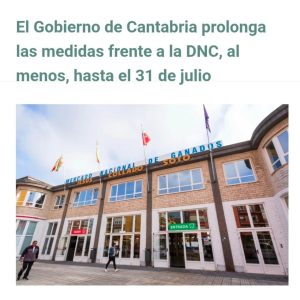 Cantabria prorroga hasta el 31 de julio las medidas para frenar la Dermatosis No…